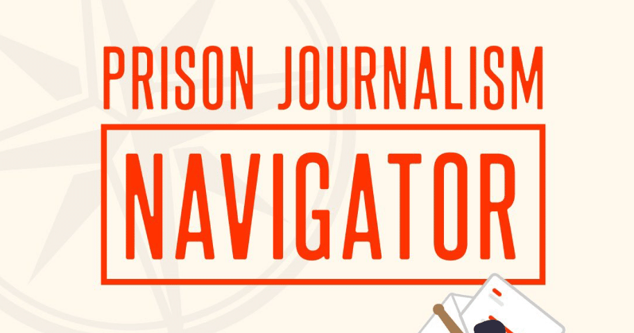 Decoration only: A beige background with orange text that reads, "PRISON JOURNALISM NAVIGATOR."
